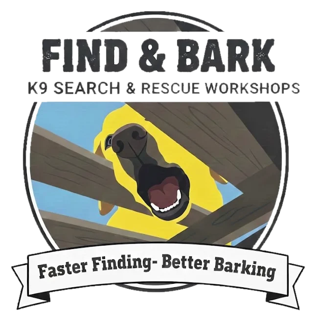 Find & Bark K9 Search & Rescue Workshops - Faster Finding, Better Barking